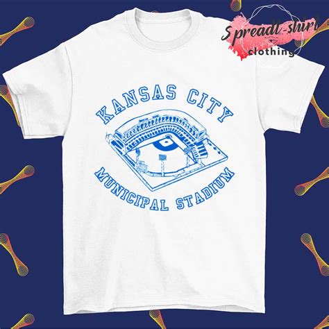 Kansas City Municipal Stadium Shirt T Shirt At Store Premium Fashion