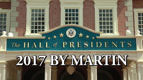 The Hall Of Presidents 2017 By Martin Youtube