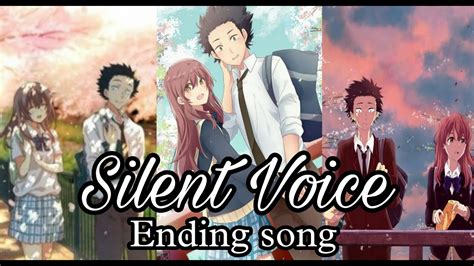 Silent Voice Ending Song Lyrics Koe No Katachi Youtube
