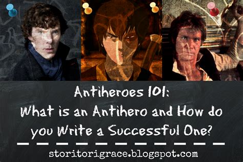 Wanderers Pen Antiheroes 101 What Is An Antihero And How Do You