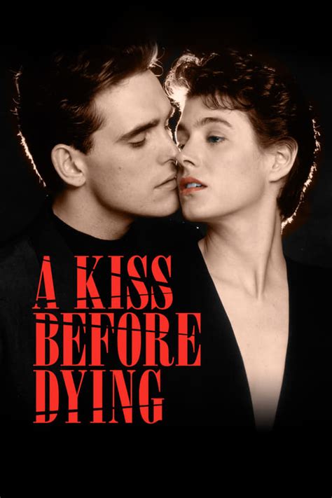 A Kiss Before Dying 1991 — The Movie Database Tmdb