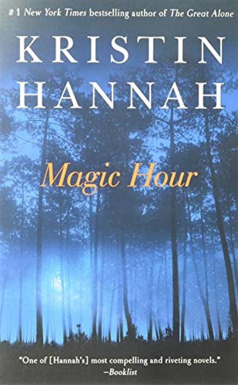 Magic Hour A Novel Kristin Hannah 9780345522184