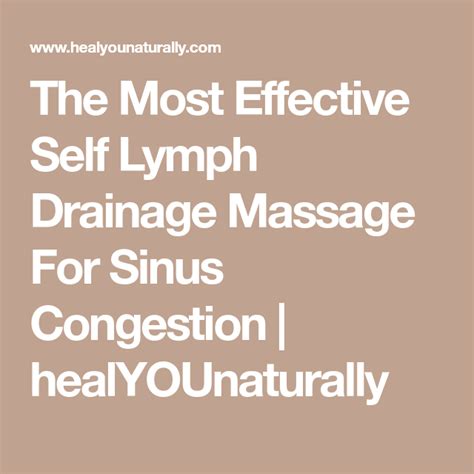 The Most Effective Self Lymph Drainage Massage For Sinus Congestion