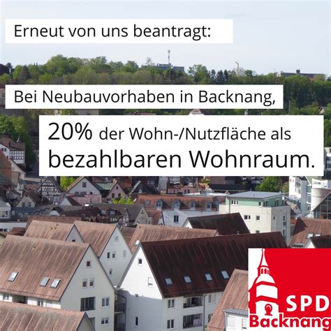Top lage und attraktive preise ✓. Wir brauchen bezahlbare Wohnungen, auch in Backnang! - SPD ...