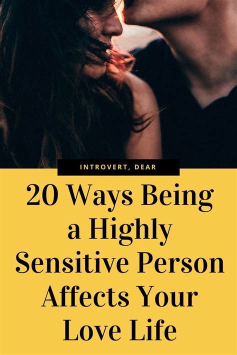 20 Ways Being A Highly Sensitive Person Affects Your Relationships In