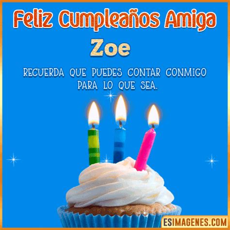 Feliz Cumpleaños Amiga Zoe