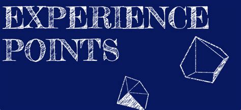 The experience points trope as used in popular culture. Interview: Experience Points and a #DungeonCrawl Campaign