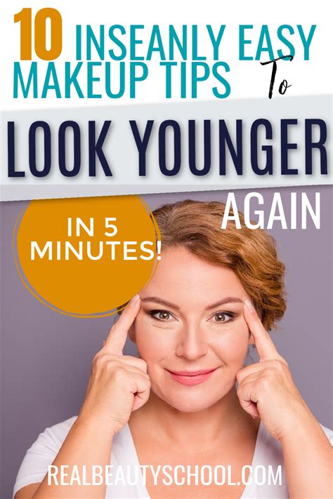 How To Look 10 Years Younger With Makeup Hacks Makeup Tips To Look