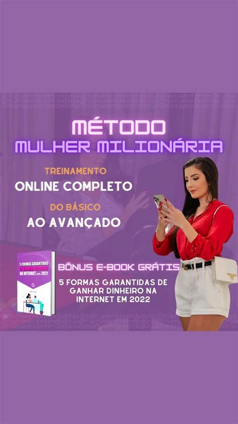 MÉtodo Mulher MilionÁria Em 2022 Ganhar Dinheiro Na Internet Dinheiro Na Internet E Book