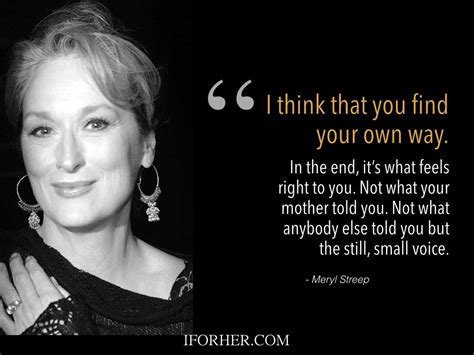 17 Best Meryl Streep Quotes To Inspire You To Be Your Own Hero