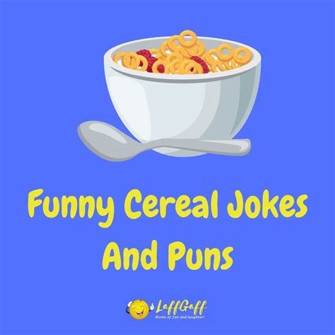 30 Hilarious Cereal Jokes And Puns Laffgaff