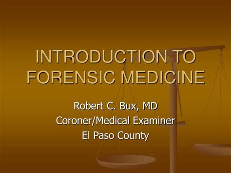 Ppt Introduction To Forensic Medicine Powerpoint