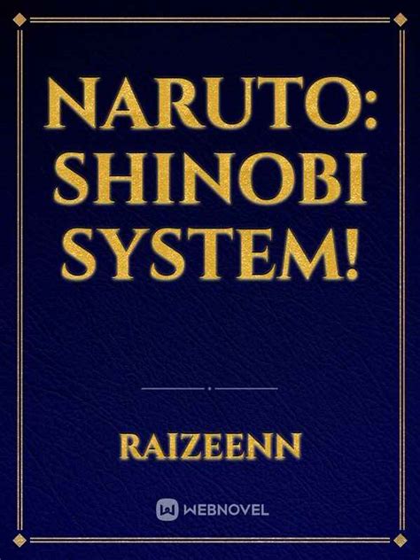Read Naruto Shinobi System Raizeenn Webnovel