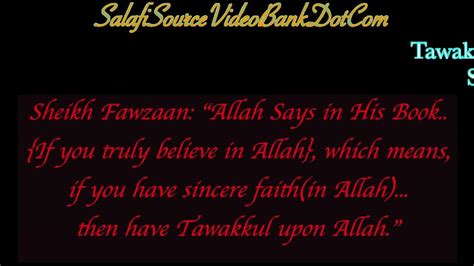 Tawakkulreliance Upon Allah Sheikh Saalih Al Fawzaan Youtube