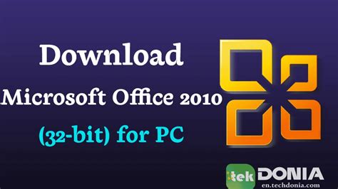 Microsoft Office 2010 32 Bit Free Download