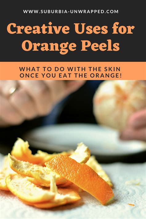 20 Creative Uses For Orange Peels Orange Peels Uses Orange Recipes