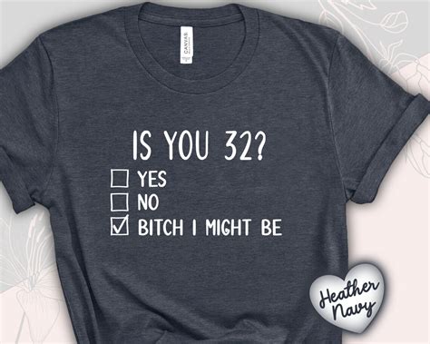 Is You 32 Shirt Funny 32nd Birthday T 32nd Bday Shirt Etsy