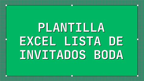 Plantilla Excel Lista Invitados Boda Todo Plantillas Excel