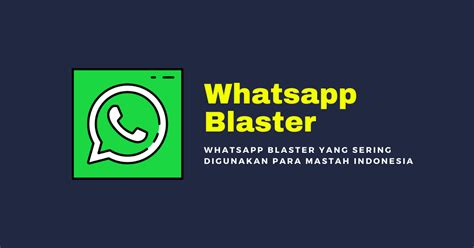 Download Whatsapp Blast Apk Pro Blaster Crack Full Version 2023