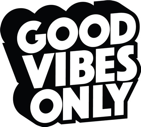 Good Vibes Png Png Image Collection