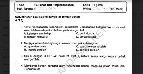Home › bank soal › kelas 1 › kelas 2 › kelas 3 › kelas 4 › kelas 5 › kelas 6 › uts/pts. Soal Ulangan K-13 Kelas 5 Tema 6 Panas dan Perpindahannya ...