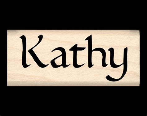 Kathy Name Stamp Stamps By Impression