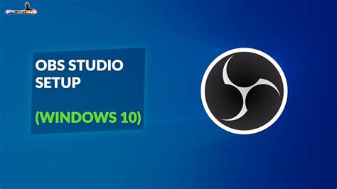 Obs Studio Windows 10 Guidebd