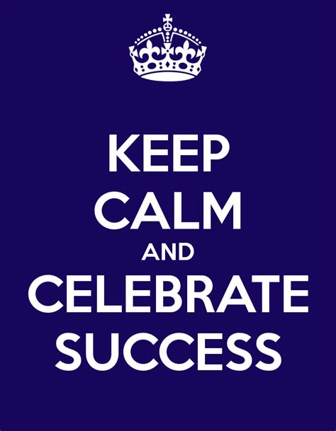 Celebrate Success Quotes In The Workplace Quotesgram