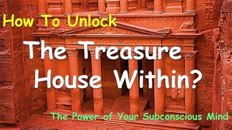 How To Unlock The Treasure House Within Youtube