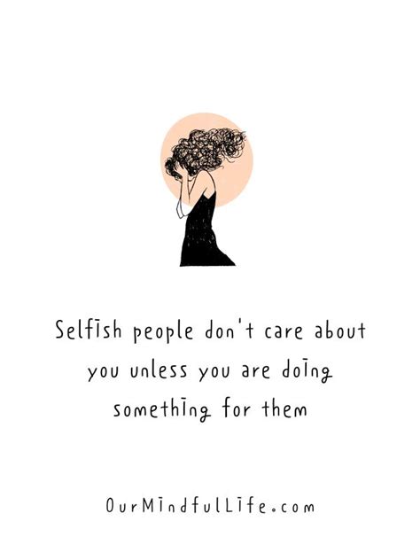 32 Selfish People Quotes To Stay Away From Them