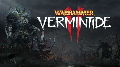 Warhammer Vermintide Ii Now Available On Steam