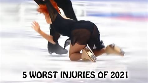 Worst Injuries Of 2021 Figure Skating ⛸️ Youtube
