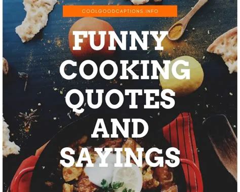 97 Cooking Captions For Instagram Check Out Cooking Quotes Funny