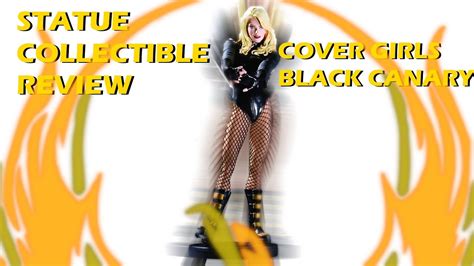 Black Canary Statue Collectible Review Cover Girls Of The Dc Universe