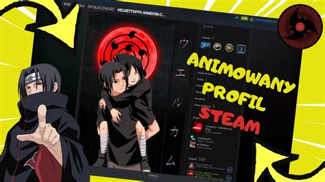 Animowany Profil Steam Naruto Poradnik 2k21 Linki W Opisie Youtube