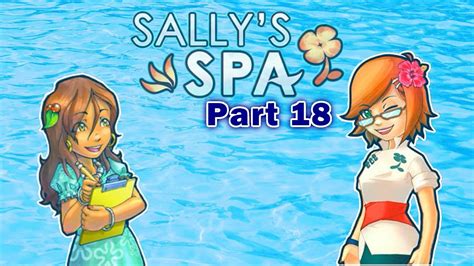 Sally S Spa Gameplay Part 18 Day 5 Rome YouTube