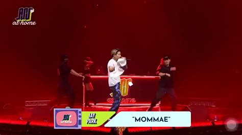 Jay Park Mommae Ass At Home 2020 Youtube