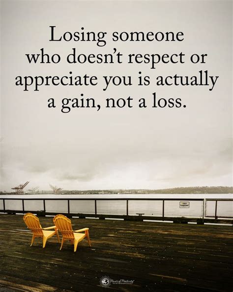Type Yes If You Agree Losing Someone Who Doesnt Respect Or Appreciate