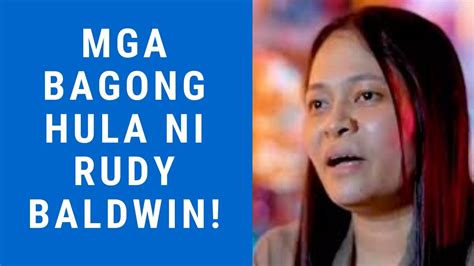 Latest Hula Ni Rudy Baldwin Sa Pilipinas Predictions Visions Youtube