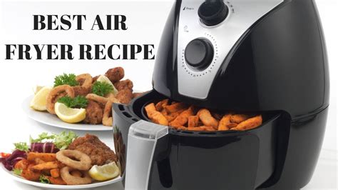 Best Air Fryer Recipes Youtube Youtube