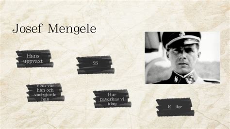 Josef Mengele By Ali Alsaedi On Prezi