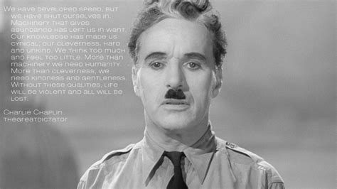 Charlie Chaplin The Great Dictator Charlie Chaplin Classic Movie Quotes Chaplin