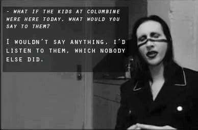 The columbine era destroyed my entire career at the time, manson said in an interview with the guardian. Pin by Mystelle Tales on words | Marilyn manson quotes, Marilyn manson, Manson