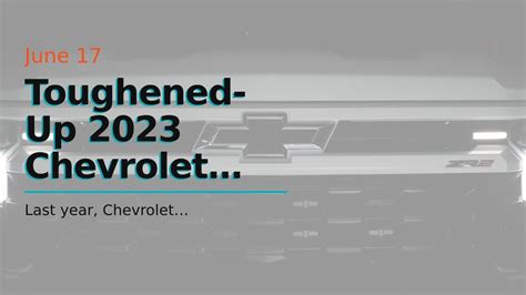 Toughened Up 2023 Chevrolet Silverado Zr2 Bison Debuts This Summer