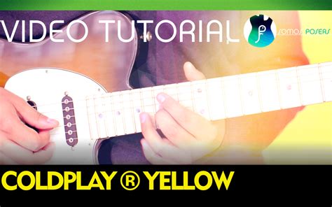 Como Tocar Yellow En Guitarra Coldplay Tutorial Cover Tablatura