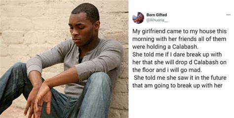 Man Cries Out For Help After His Girlfriend Threatened To Make Him Run Mad If He Breaks Up With Her