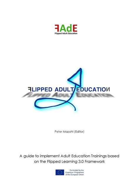 The Flipped Learning Guide For Adult Education Flipped Adult Education