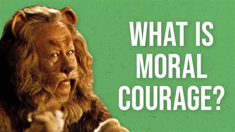 What Is Moral Courage Youtube