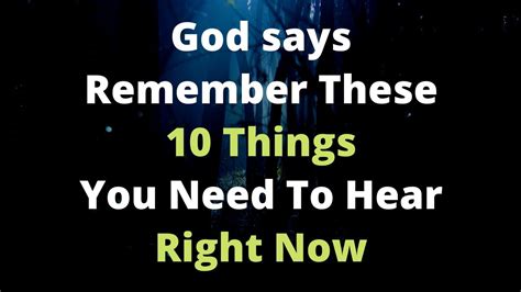 God Says Remember These Things You Need To Hear Right Now