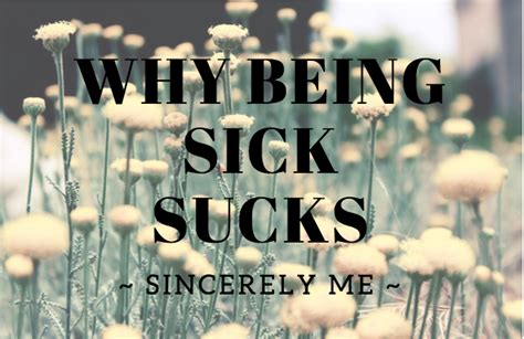 Why Being Sick Sucks Elizabeth Alexandra